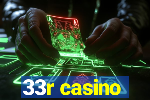 33r casino